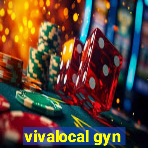 vivalocal gyn